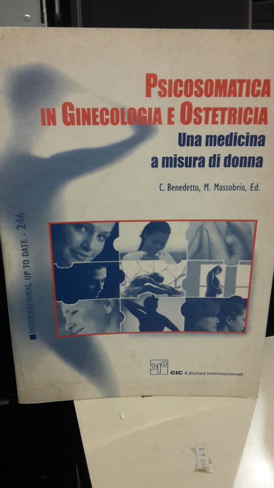 Psicosomatica in ginecologia e ostetricia. Una medicina a misura di donna Medicine