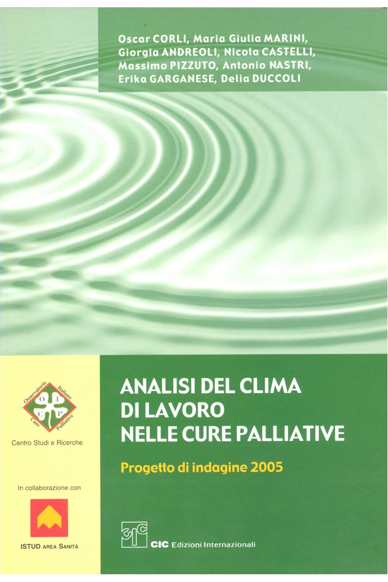 Analisi del clima di lavoro nelle cure palliative. Progetto di indagine 2005 Medicine