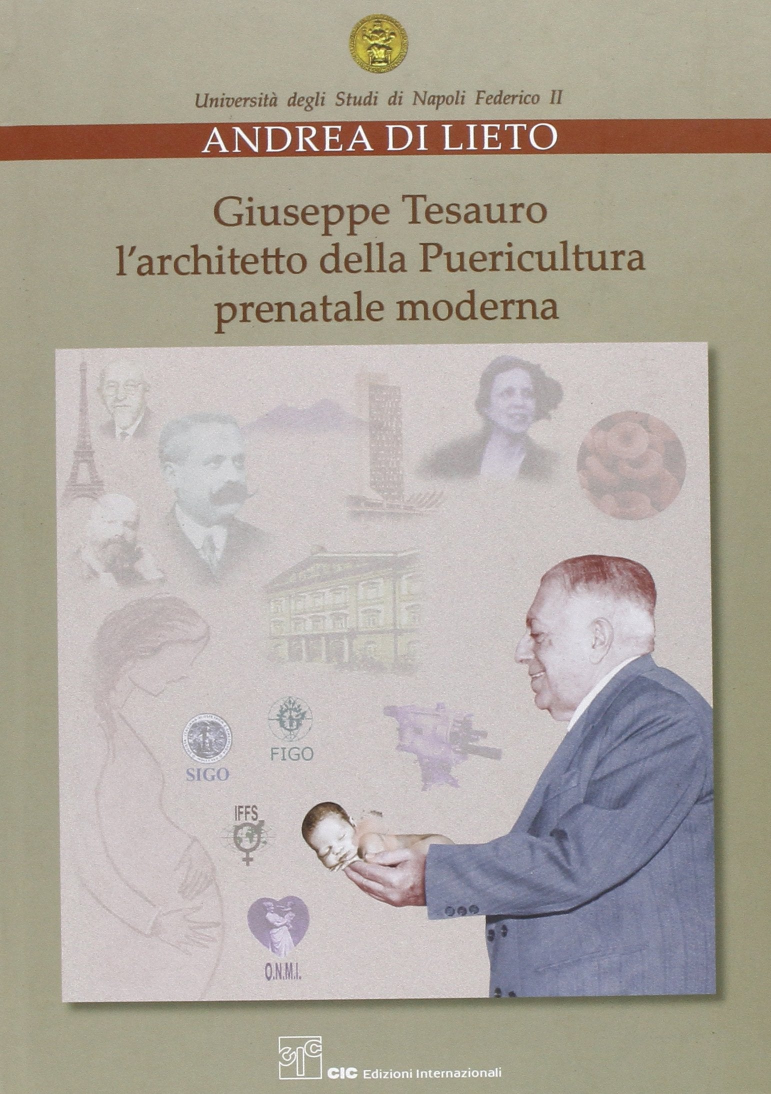 Giuseppe Tesauro. L'architetto della puericultura moderna Medicine