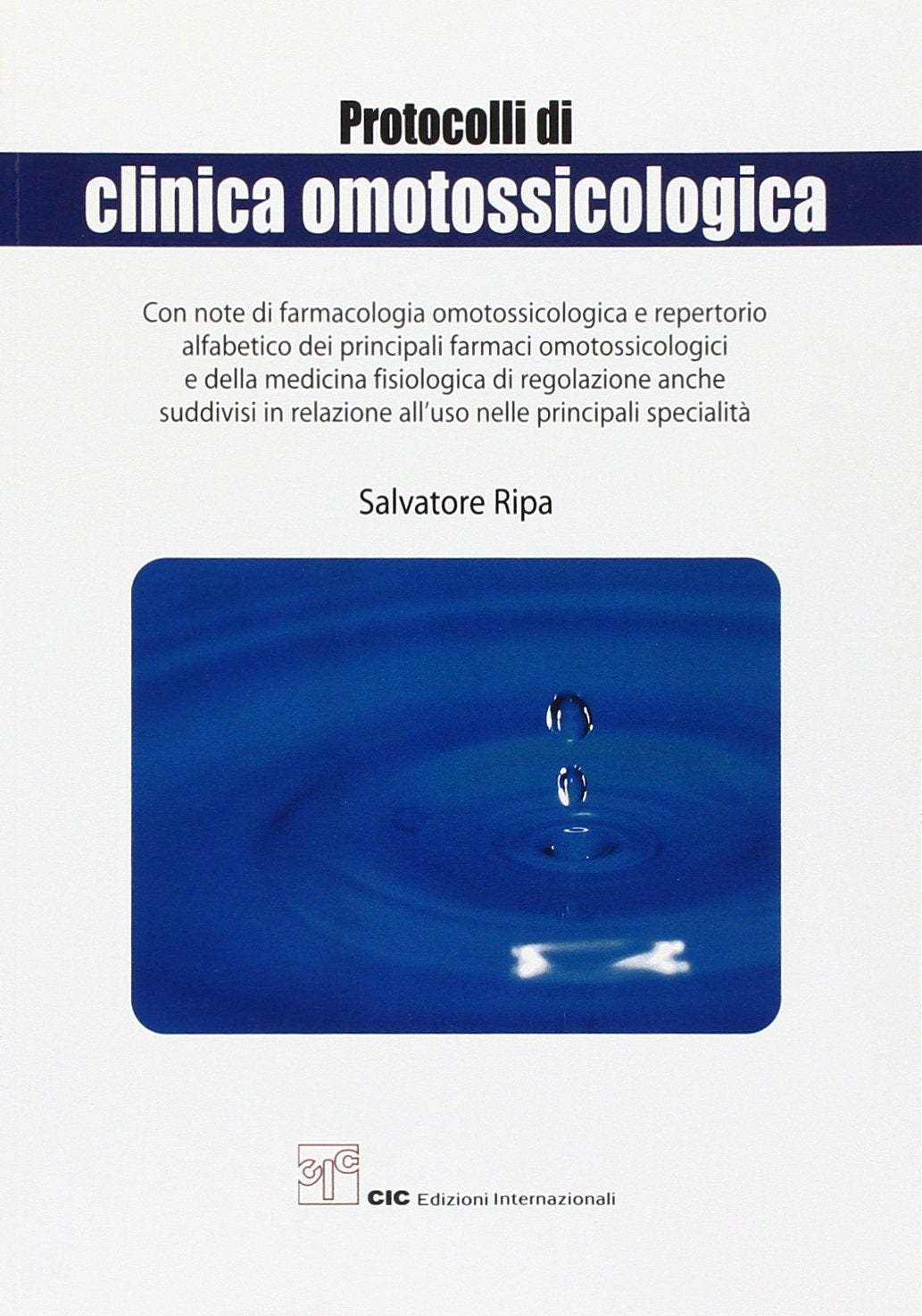 Protocolli di clinica omotossicologica Medicine