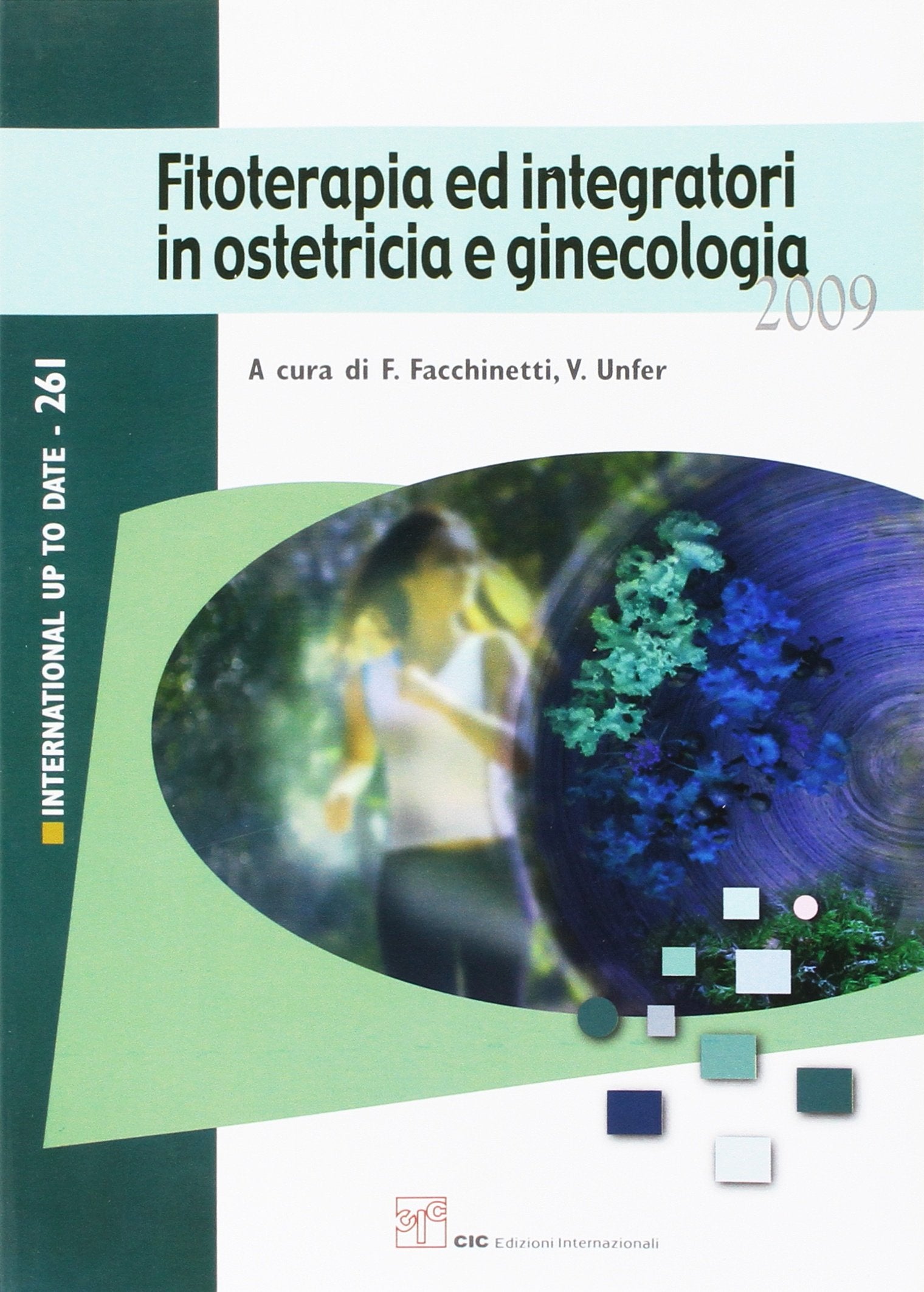 Fitoterapia ed integratori in ostetricia e ginecologia Medicine