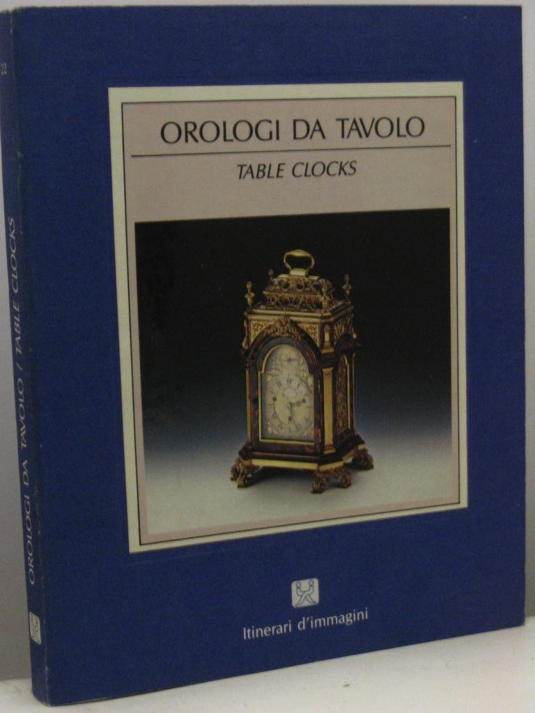 Table Clocks (Itinerari d'immagini) Hobbies & Crafts Books