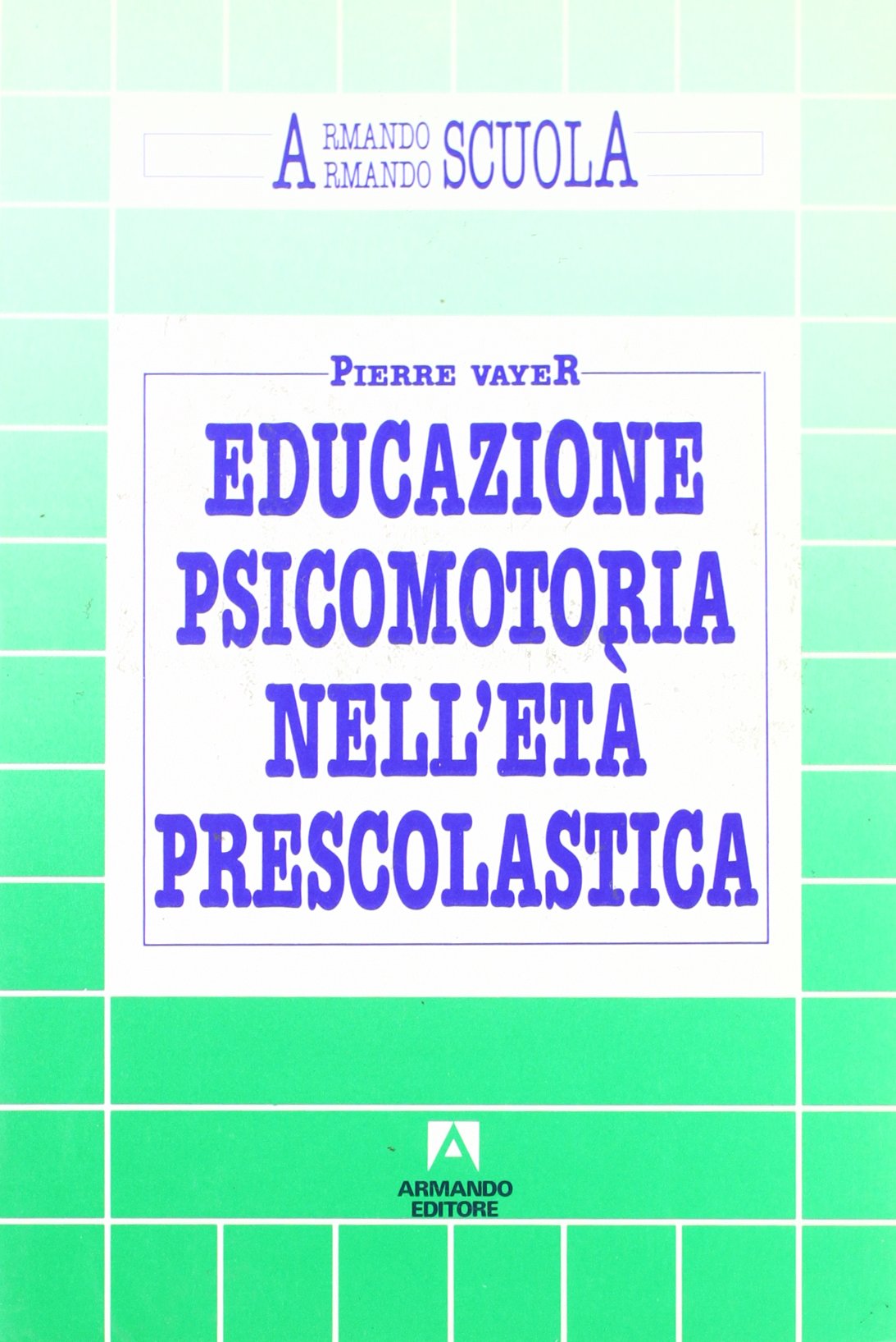Educazione psicomotoria nell'età prescolastica book