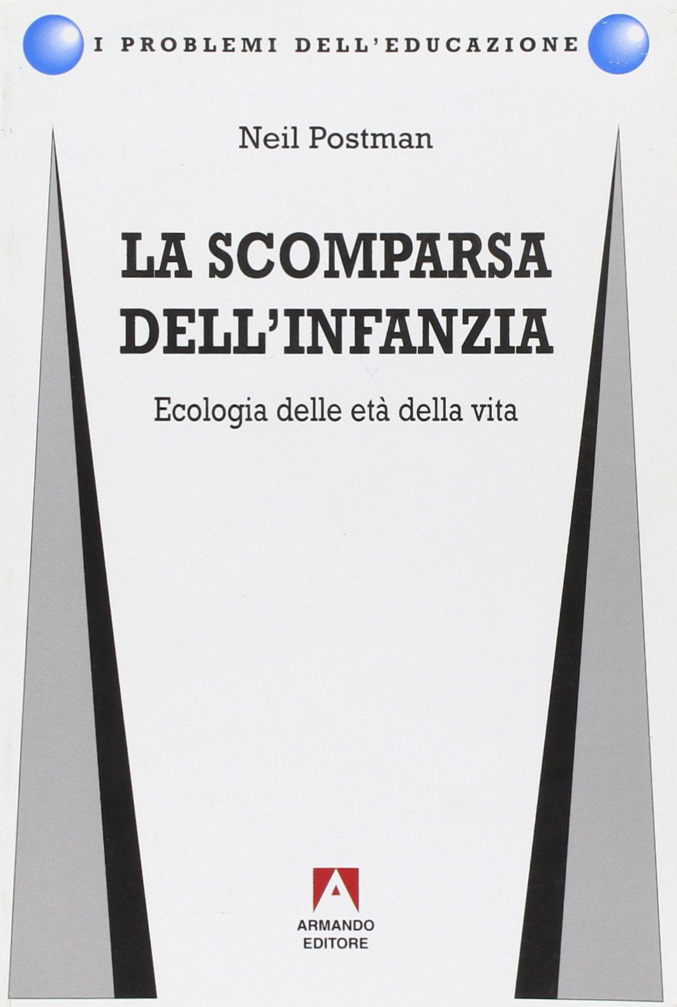 La scomparsa dell'infanzia. Ecologia delle età della vita book