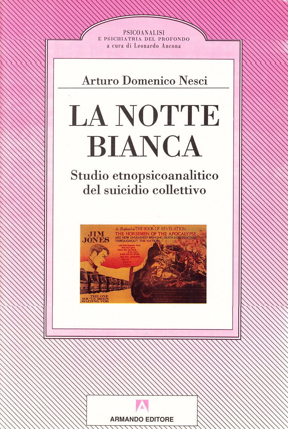 La notte bianca. Studio etnopsicoanalitico del suicidio collettivo book