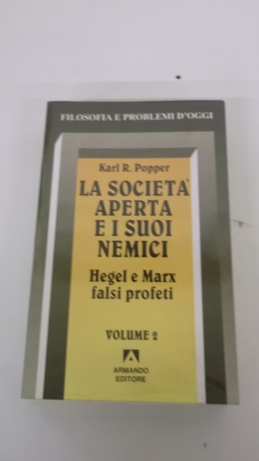 La società aperta e i suoi nemici. Hegel e Marx falsi profeti (Vol. 2) book