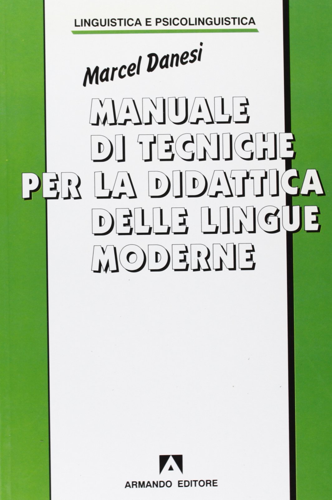 Manuale di tecniche per la didattica delle lingue moderne Foreign Languages ​​& Dictionaries