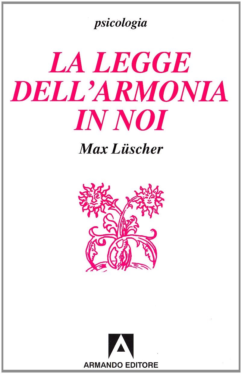 La legge dell'armonia in noi Psychology