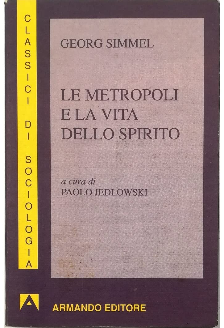Le metropoli e la vita dello spirito book