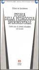 Storia della pedagogia sperimentale. Cento anni di ricerca educativa nel mondo book