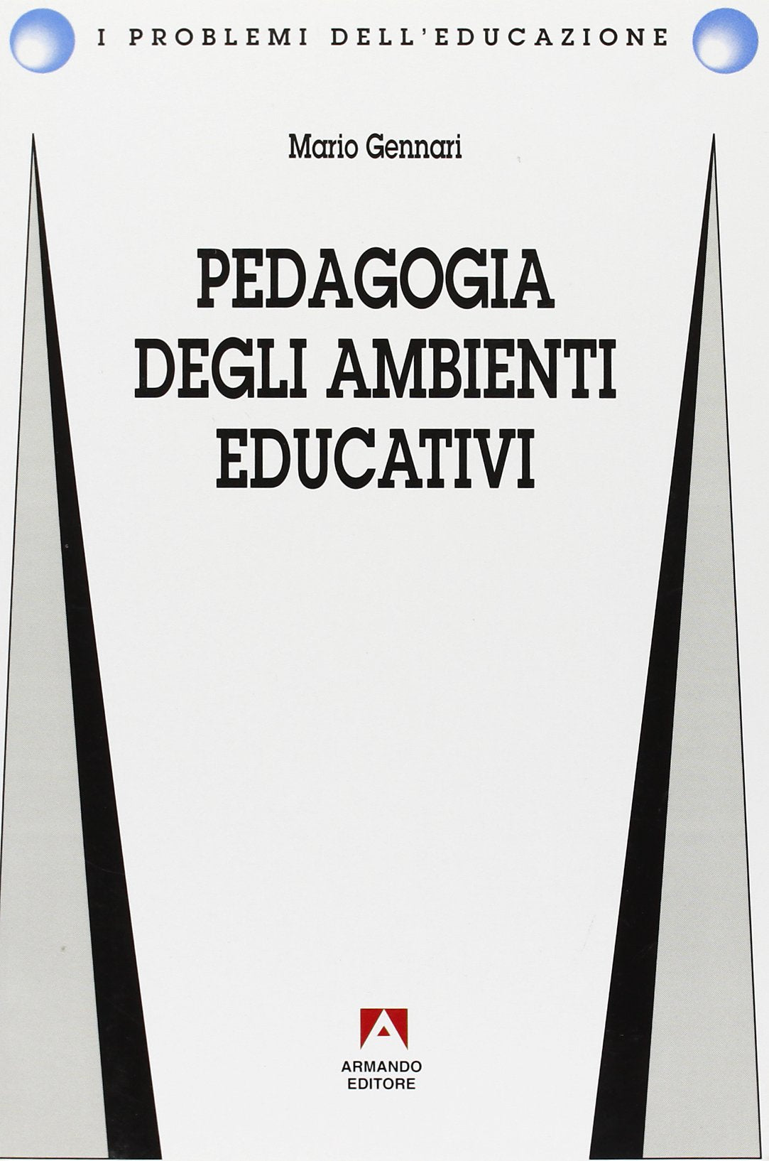 Pedagogia degli ambienti educativi book