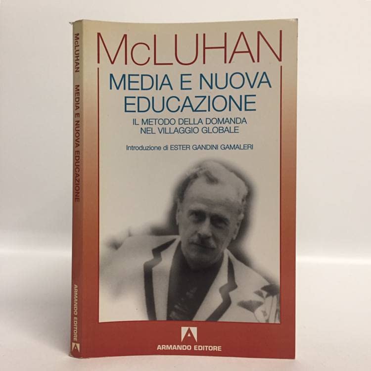 Media e nuova educazione. Il metodo della domanda nel villaggio globale book