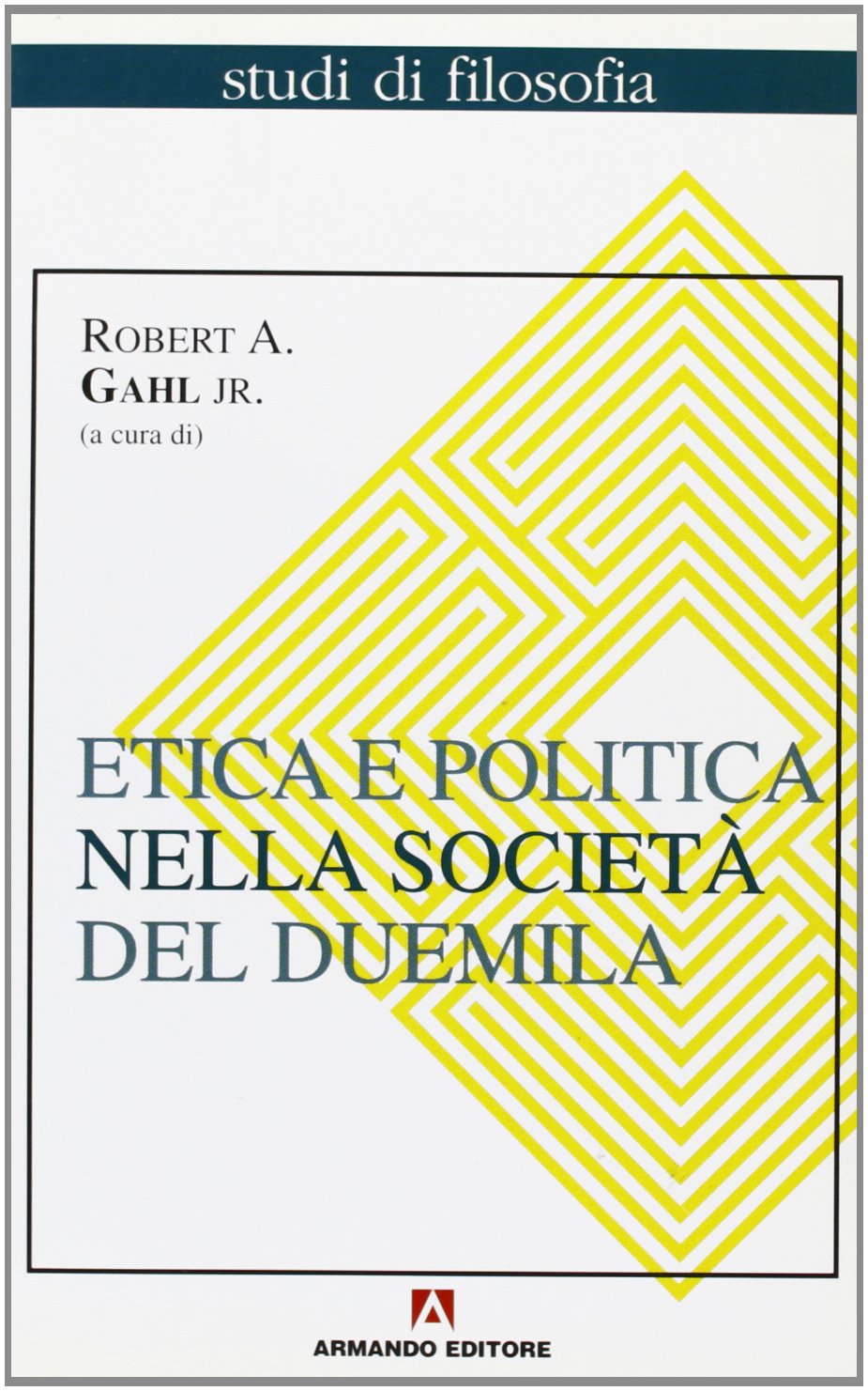 Etica e politica nella società del Duemila book