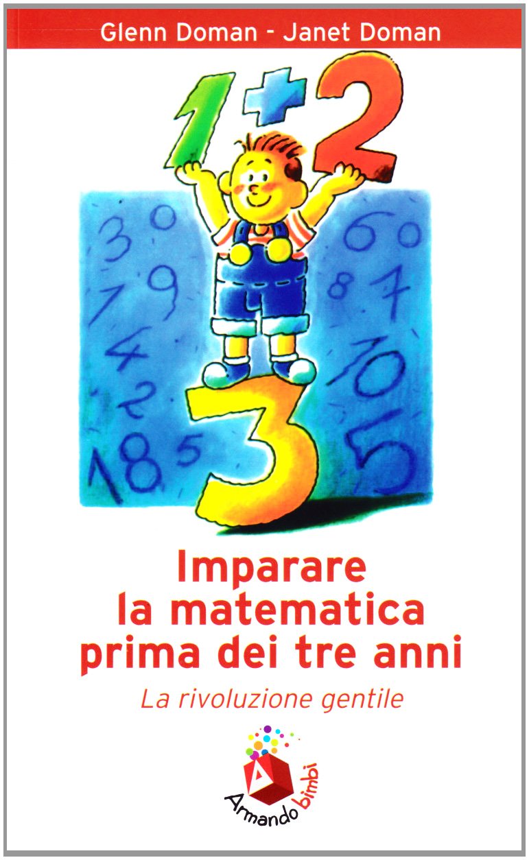 Imparare la matematica prima dei tre anni. La rivoluzione gentile Politics & History