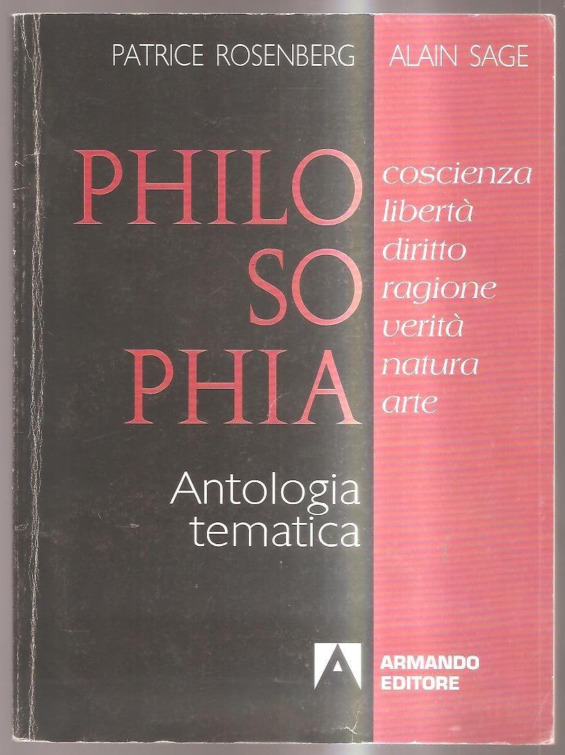 Philosophia. Antologia tematica. Per le Scuole superiori book