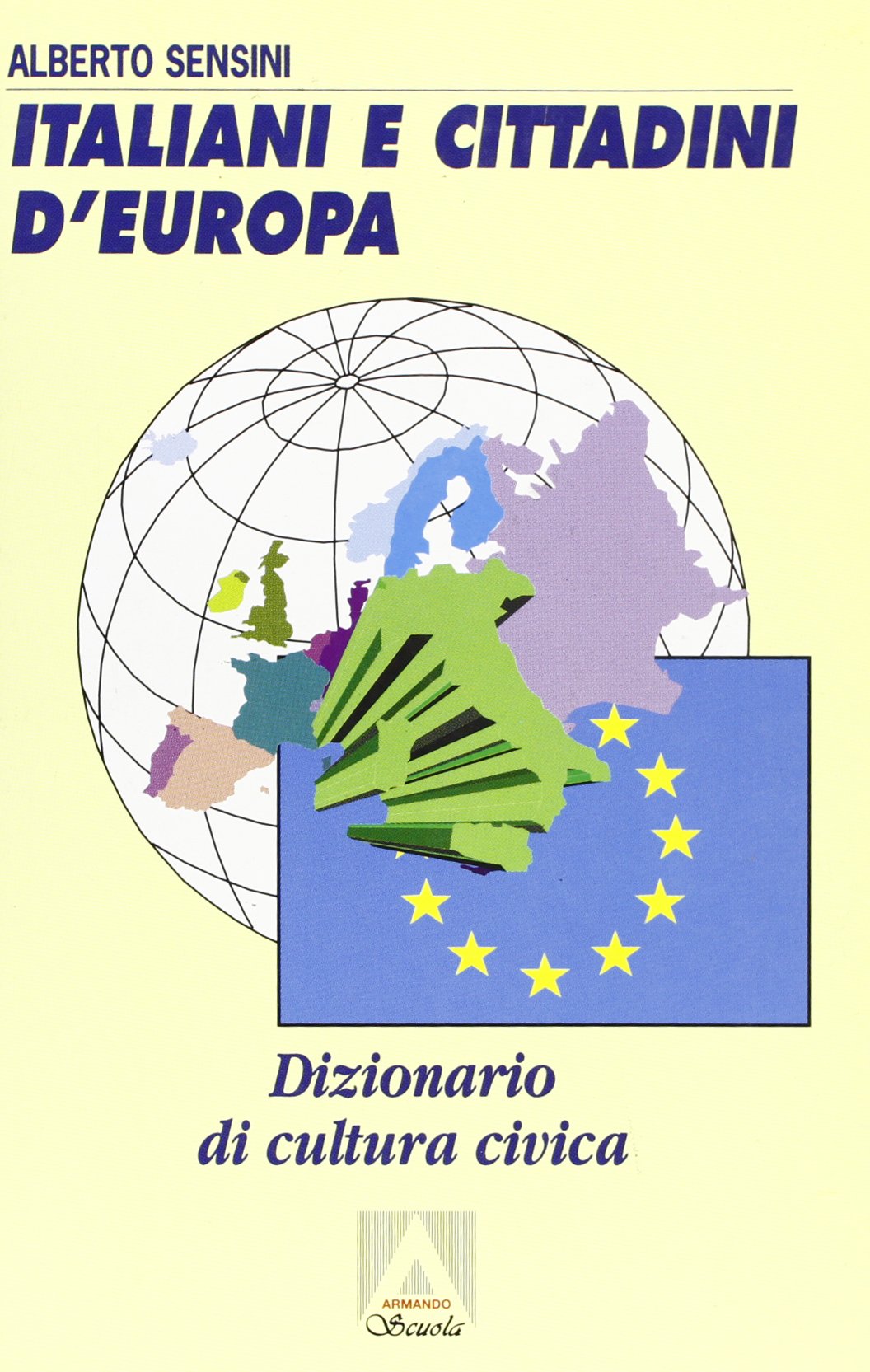 Italiani e cittadini d'Europa. Dizionario di cultura civica book