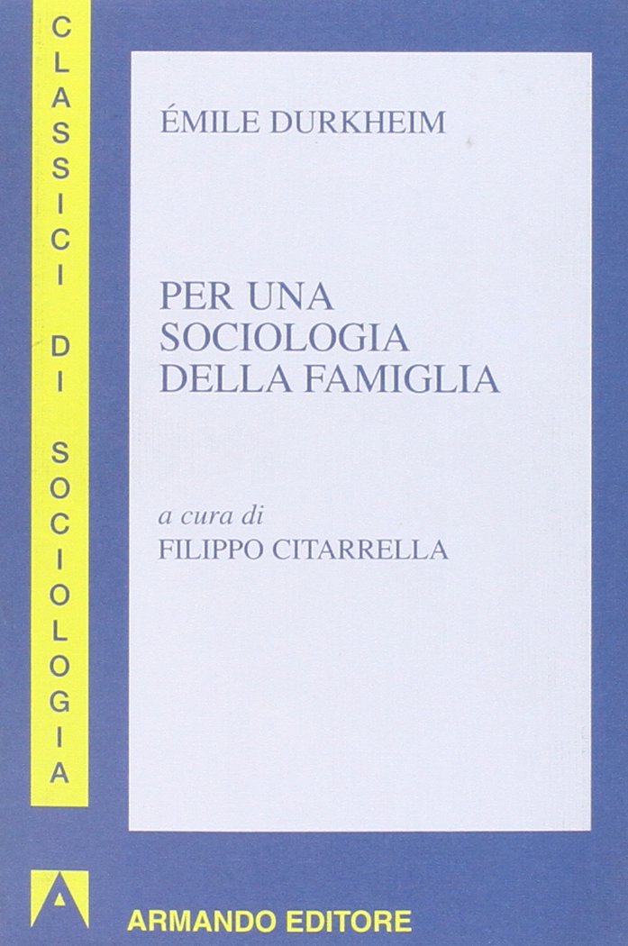 Per una sociologia della famiglia Partnership & Love