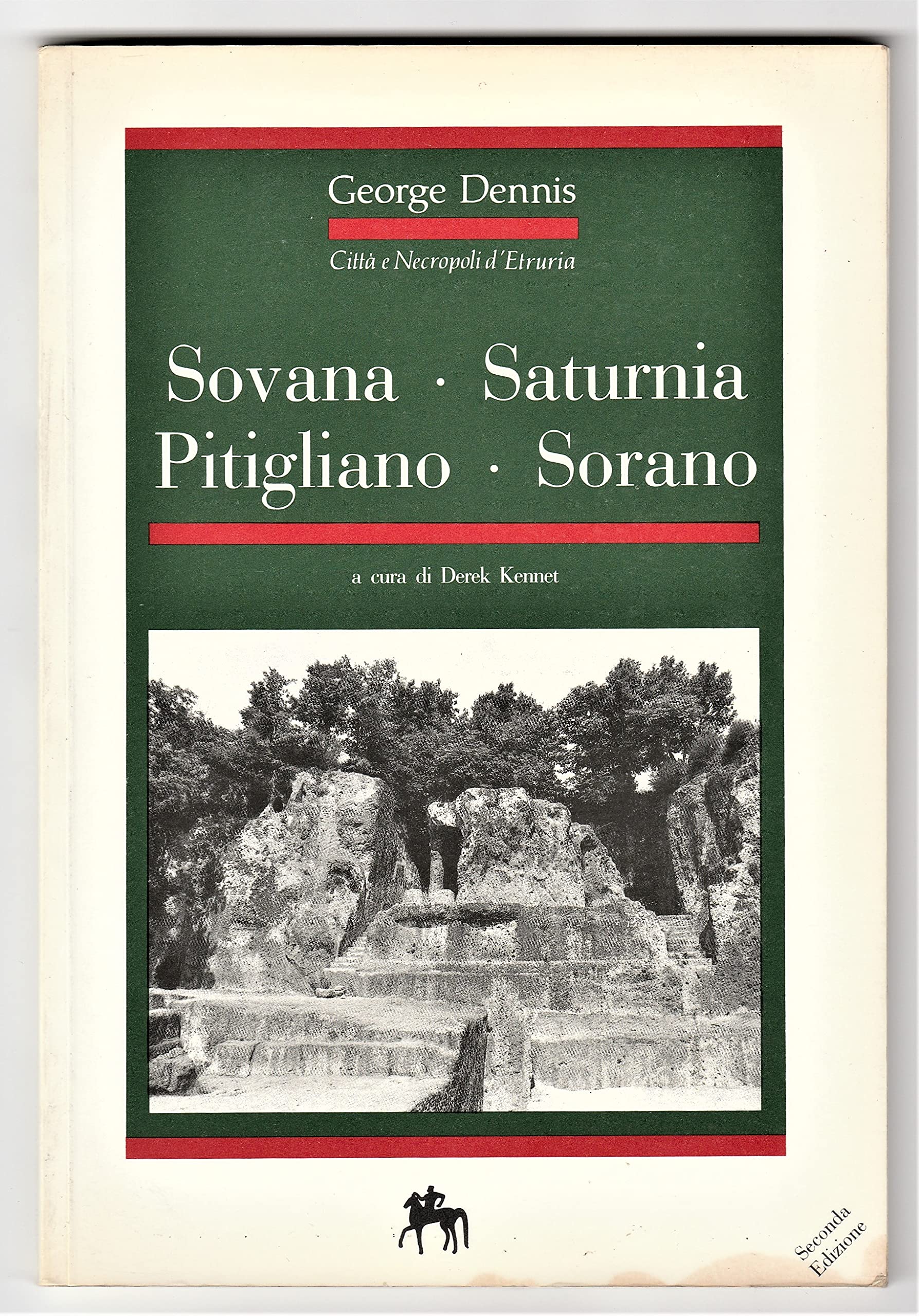 Sovana, Saturnia, Pitigliano, Sorano. Città e necropoli d'Etruria book
