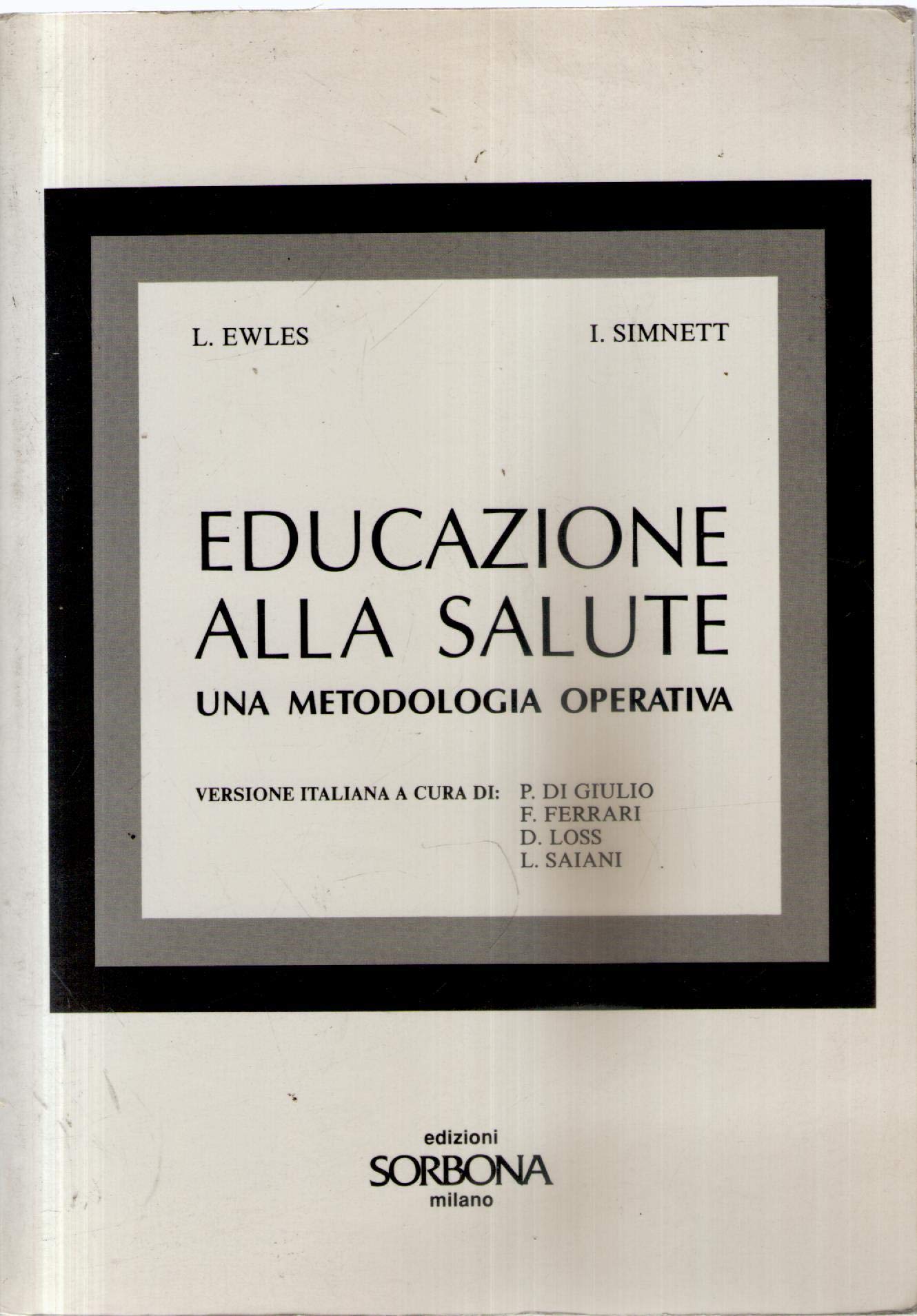 Educazione alla salute. Una metodologia operativa book