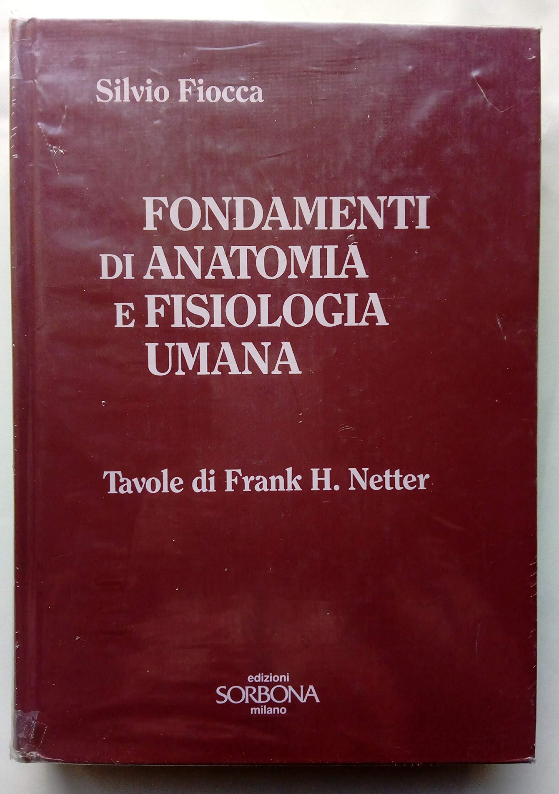 Fondamenti di anatomia e fisiologia umana Medicine