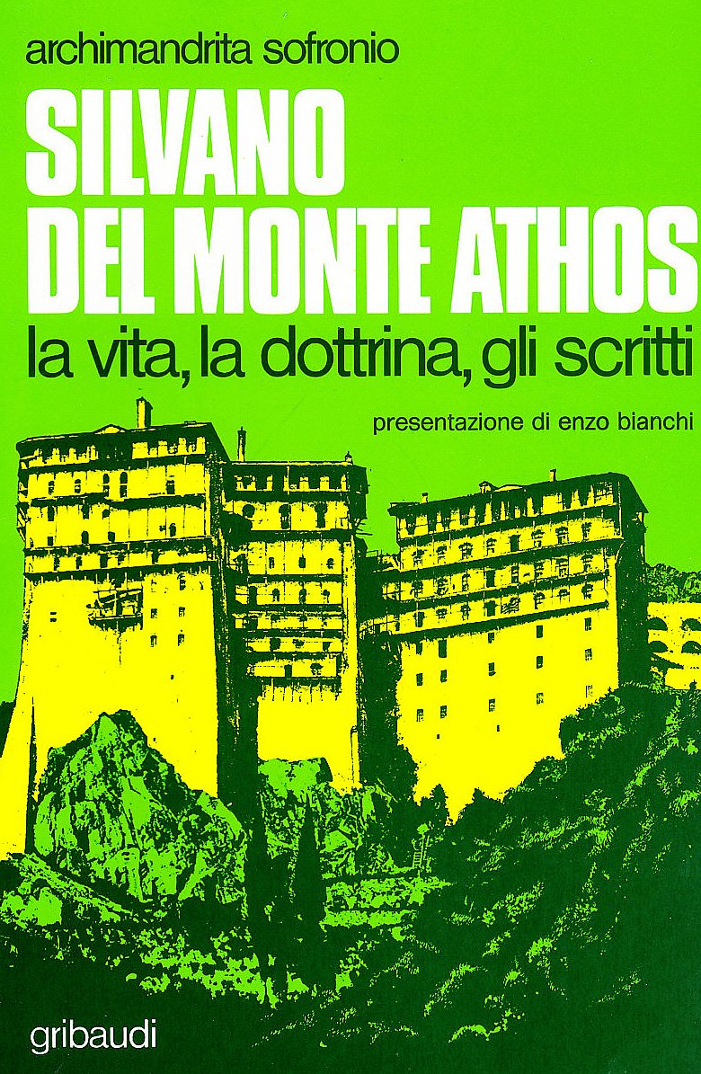 Silvano del Monte Athos. La vita, la dottrina, gli scritti book