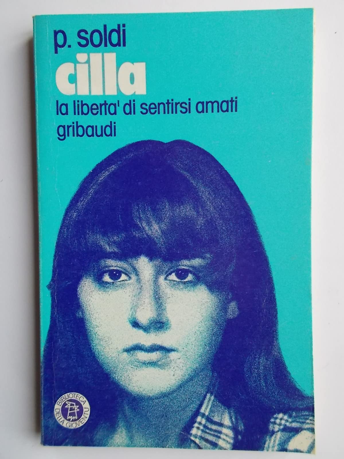 Cilla. La libertà di sentirsi amati book