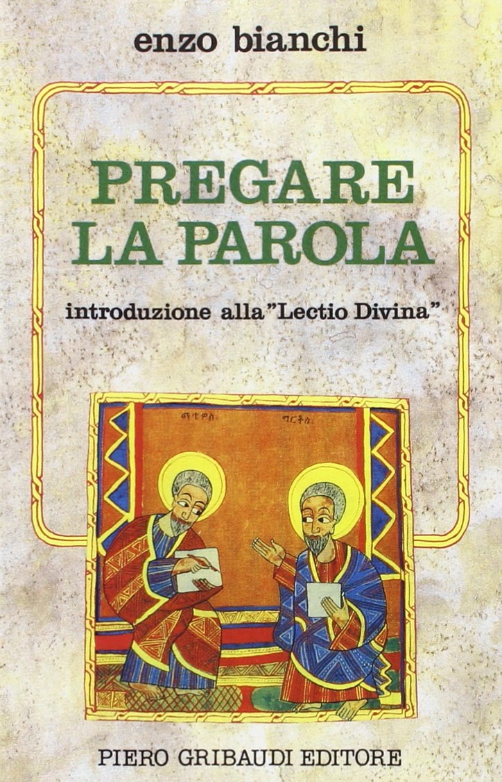 Pregare la parola. Introduzione alla «Lectio divina» book