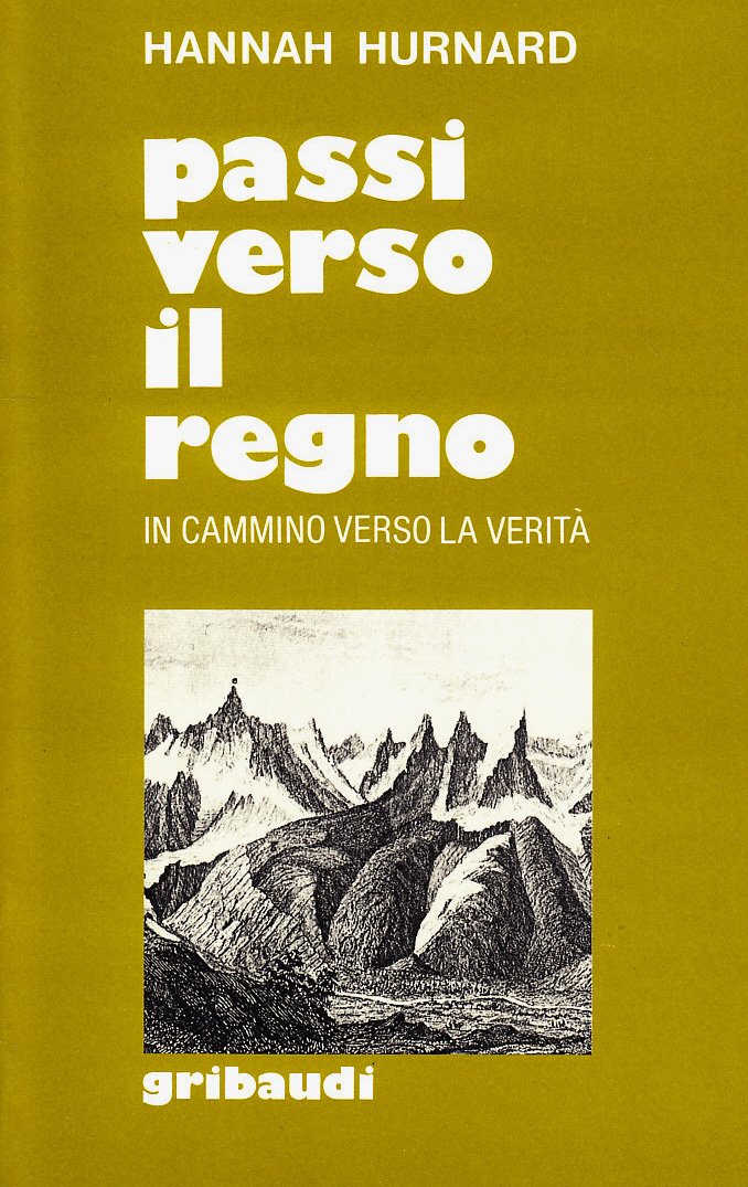 Passi verso il regno. In cammino verso la verità book