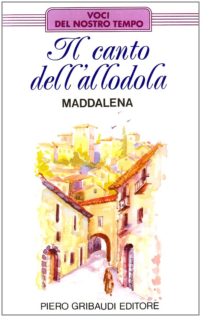 Il canto dell'allodola (Testimoni del nostro tempo) Religion & Esotericism