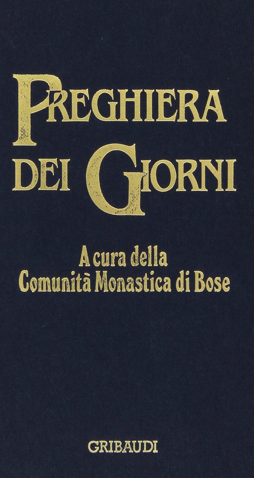 Preghiera dei giorni. Ufficio ecumenico per l'anno liturgico book