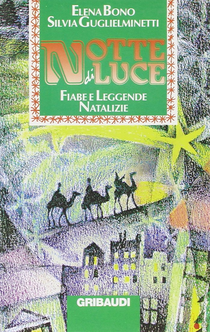 Notte di luce. Fiabe e leggende natalizie book