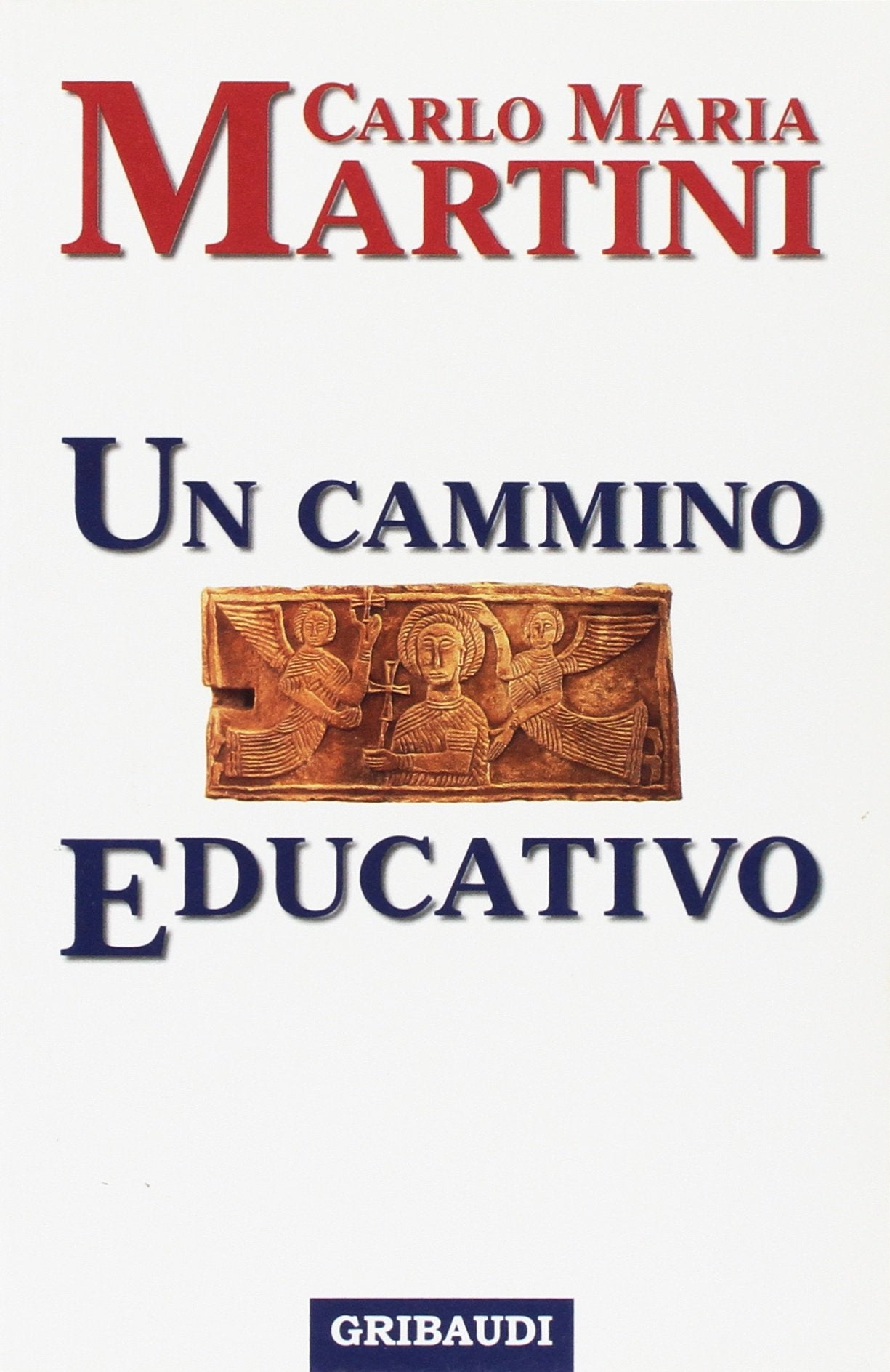 Un cammino educativo (Fonti spirituali dell'Occidente) Religion & Esotericism