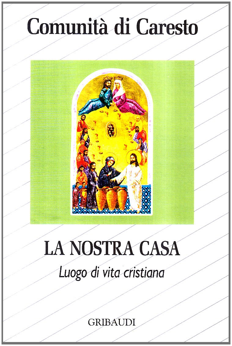 La nostra casa. Luogo di vita cristiana book