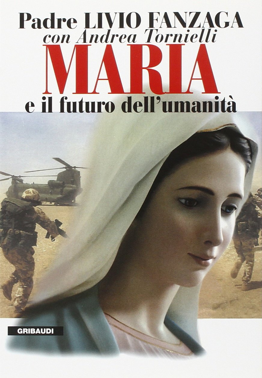 Maria e il futuro dell'umanità (Saggistica) Religion & Esotericism