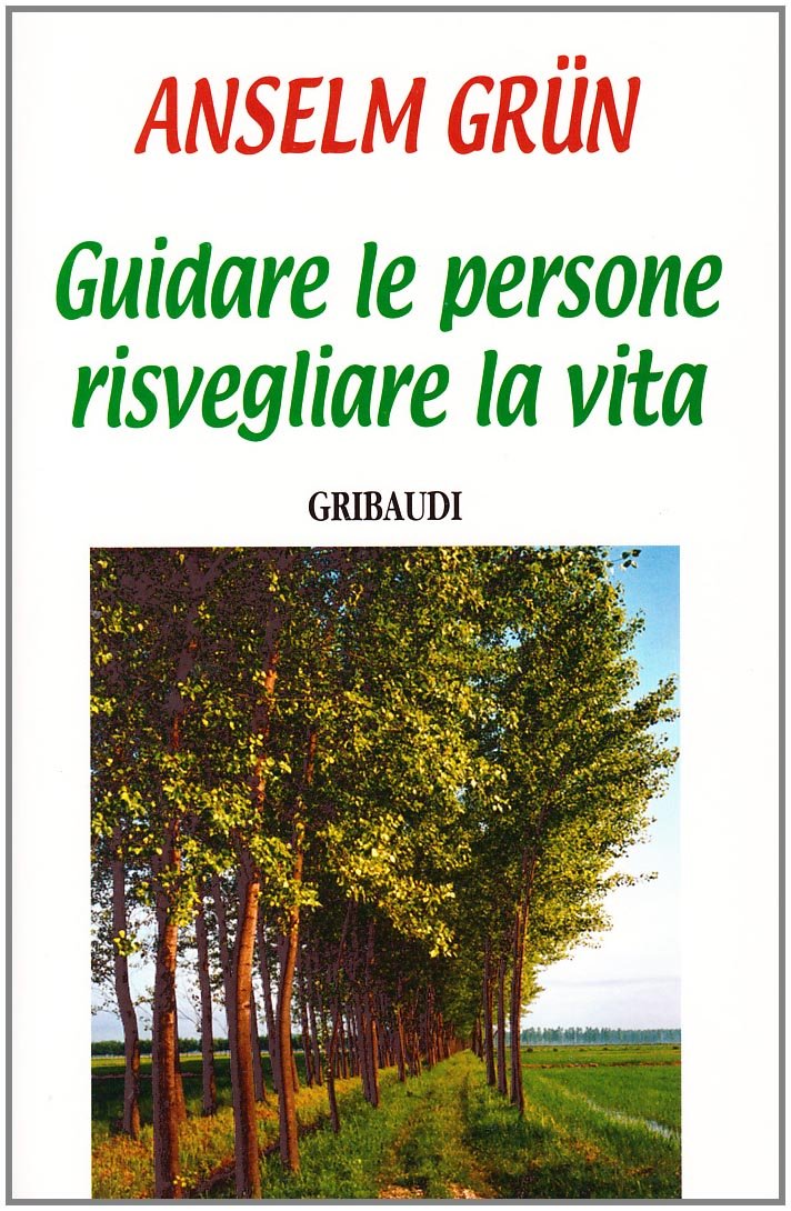 Guidare le persone risvegliare la vita book