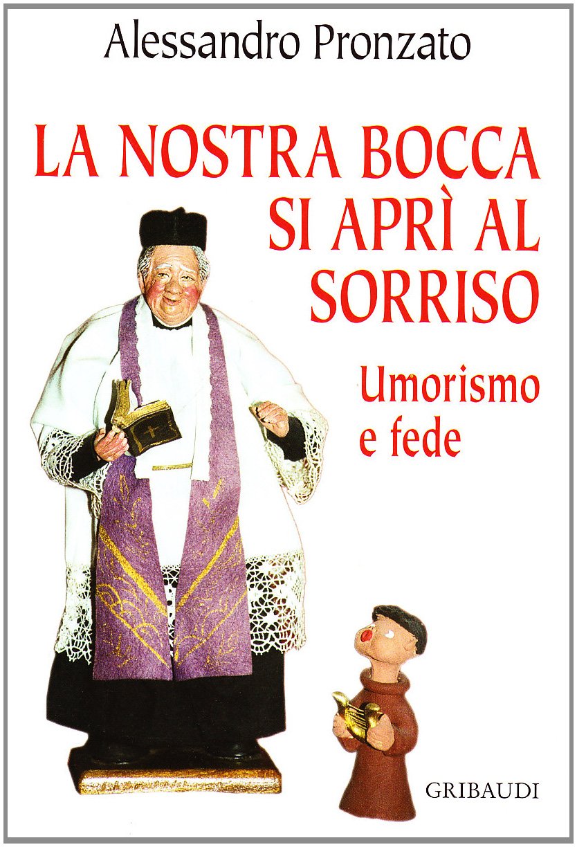 La nostra bocca si aprì al sorriso. Umorismo e fede Religion & Esotericism