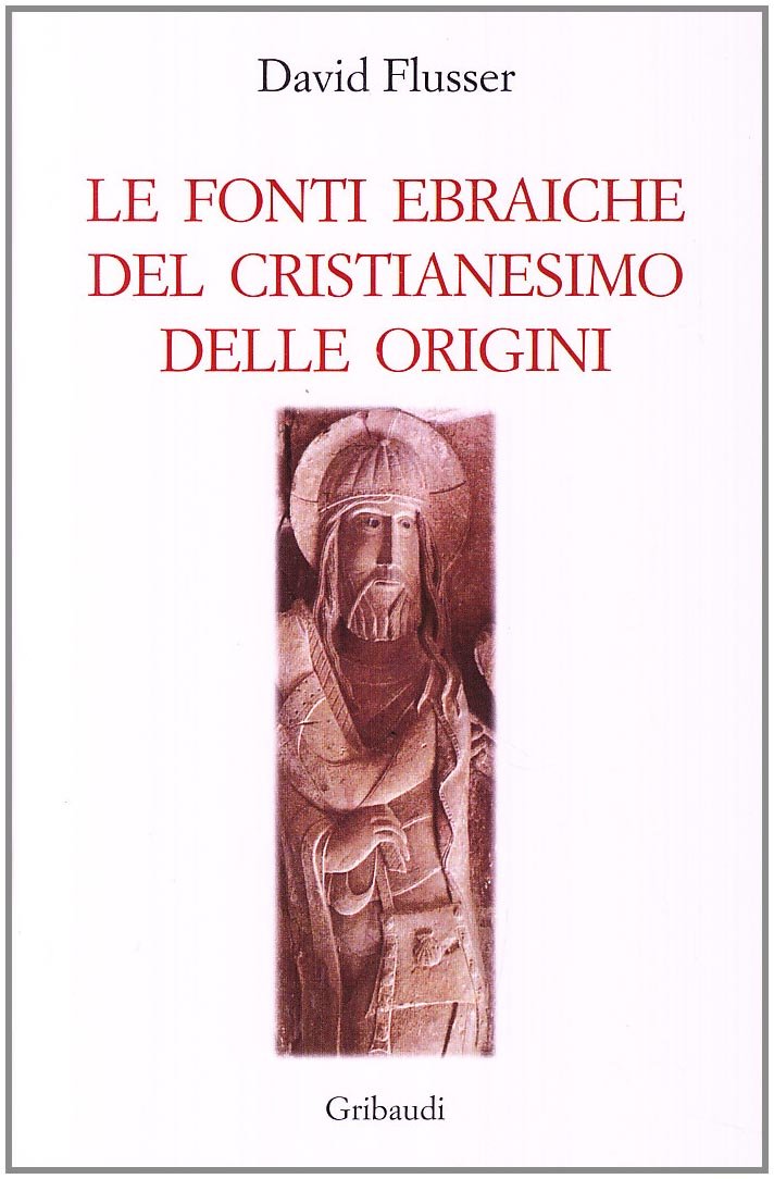 Le fonti ebraiche del cristianesimo delle origini book