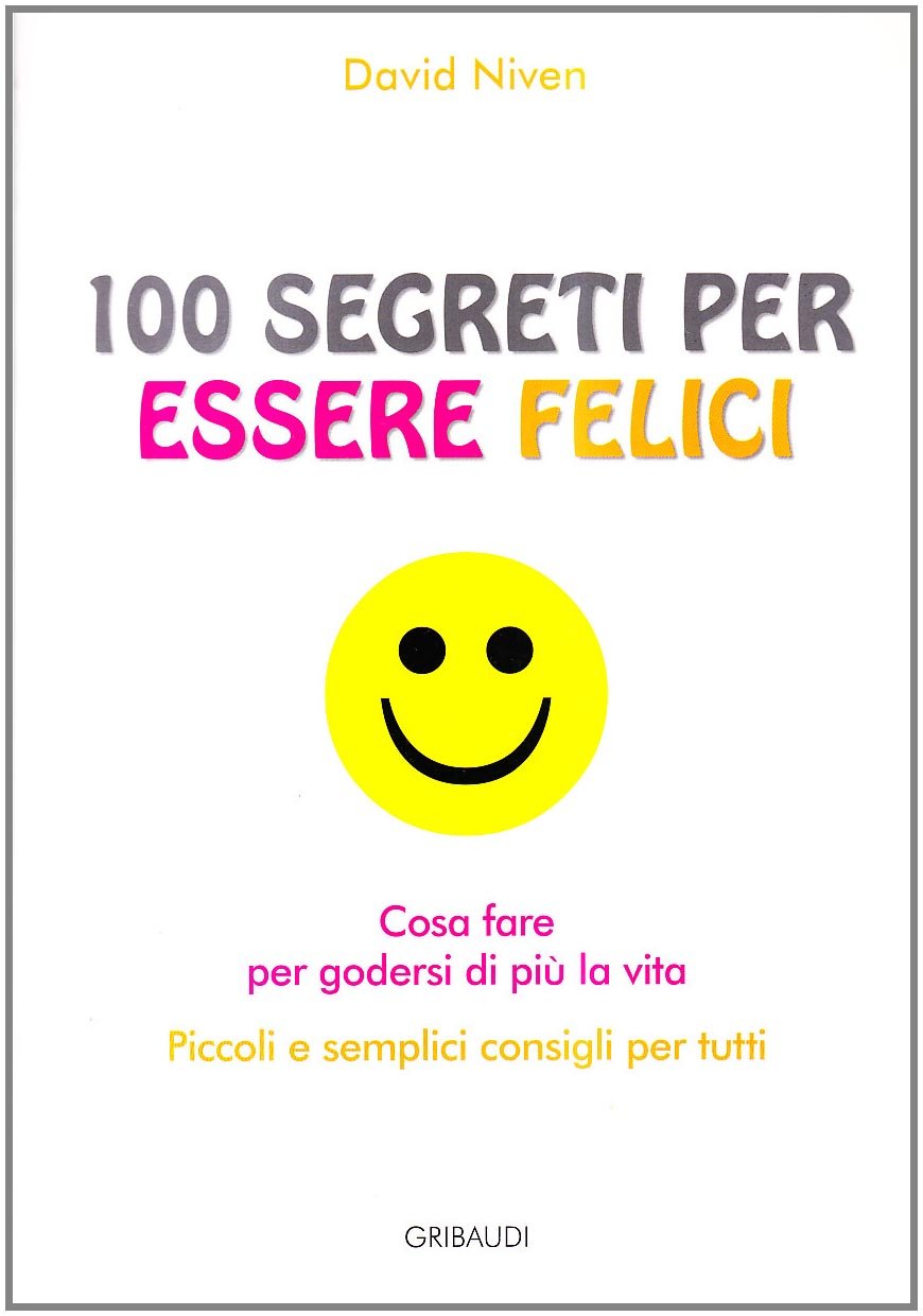 Cento segreti per essere felici Books
