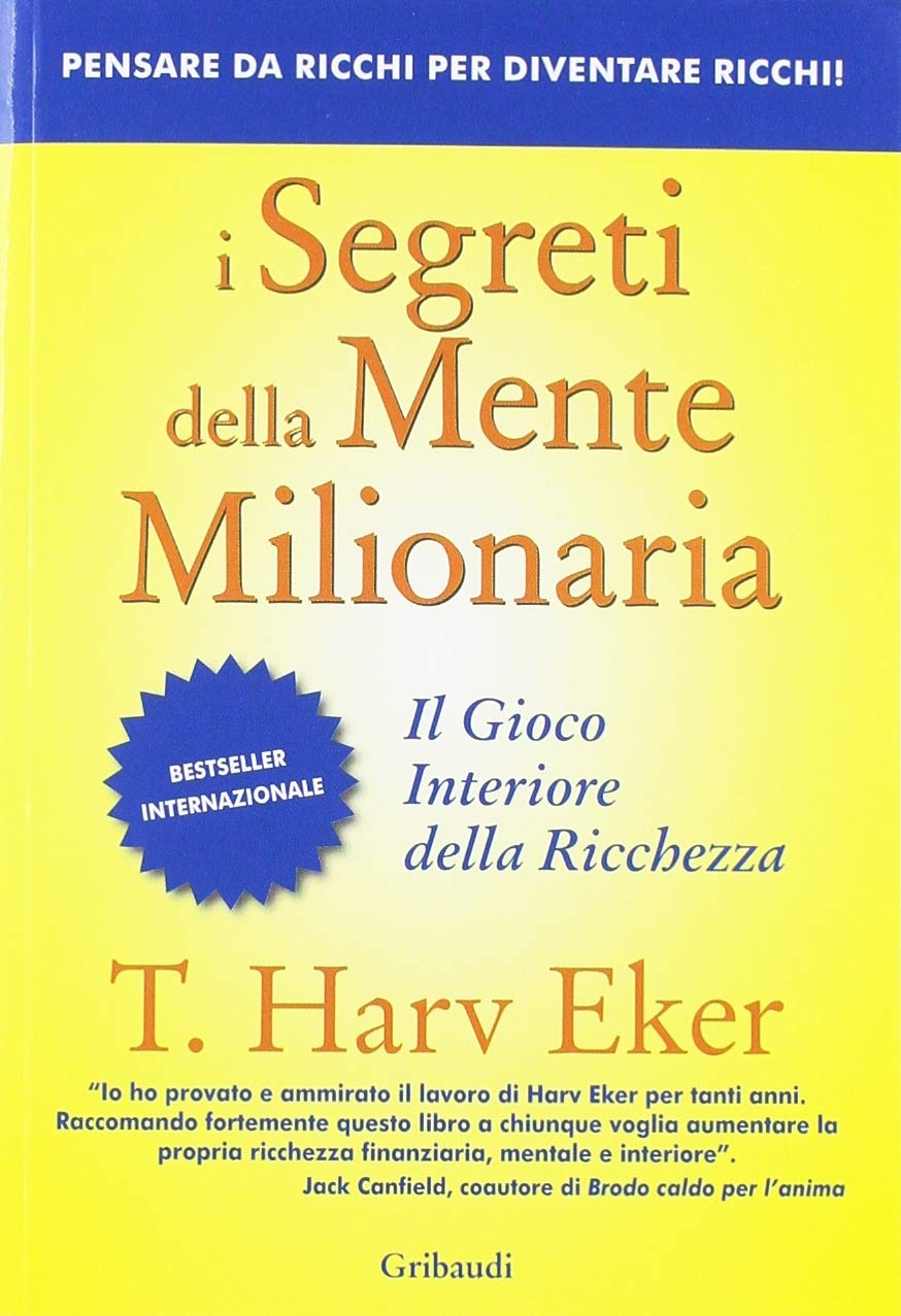 I segreti della mente milionaria. Conoscere a fondo il gioco interiore della ricchezza book