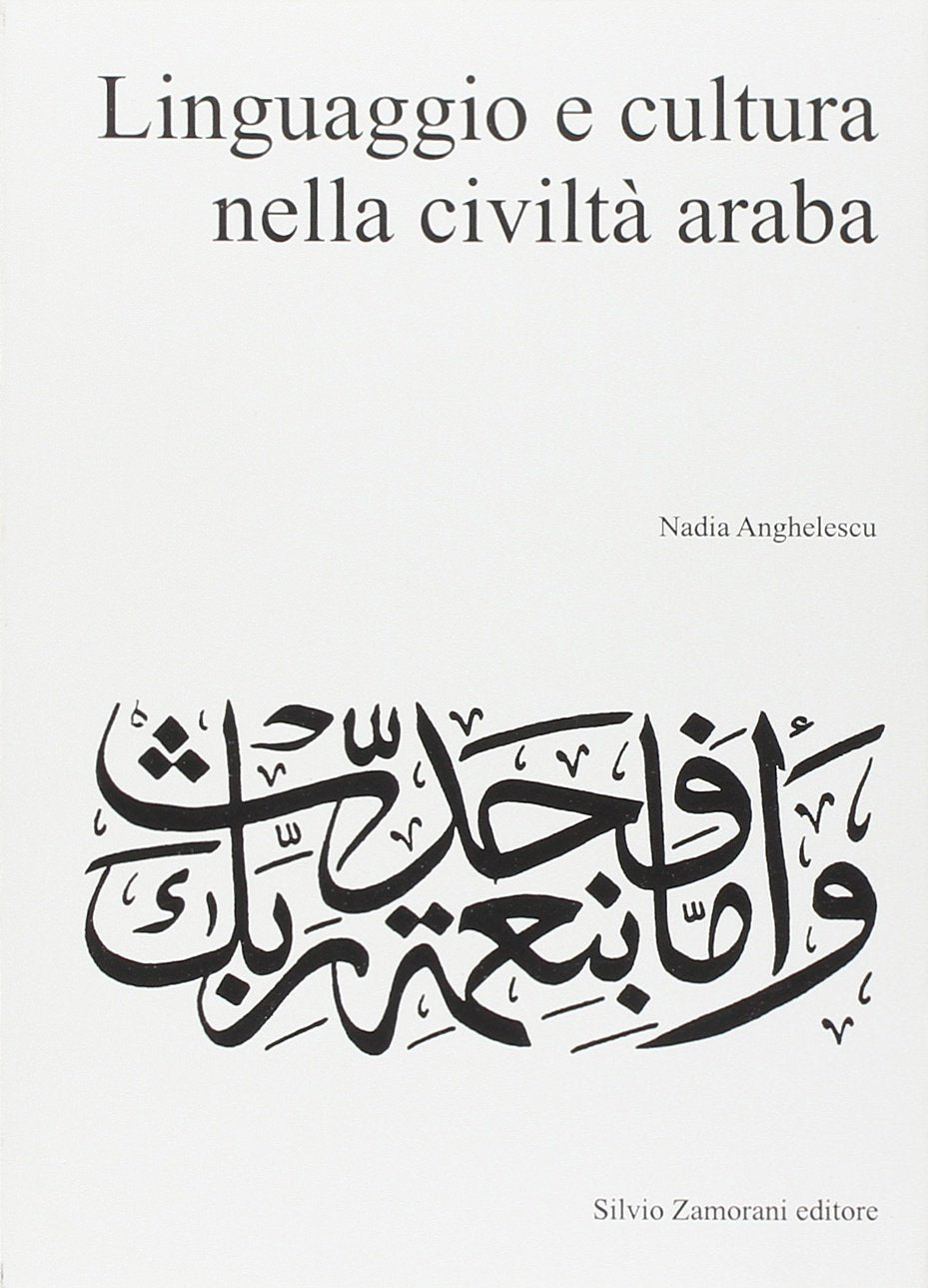 Linguaggio e cultura nella civiltà araba book
