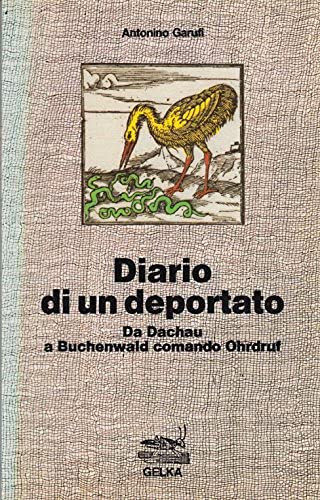 Diario di un deportato. Da Dachau a Buchenwald comando Ohrduf Contemporary literature