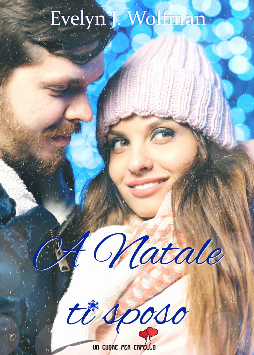 A Natale ti sposo (Un cuore per capello) book