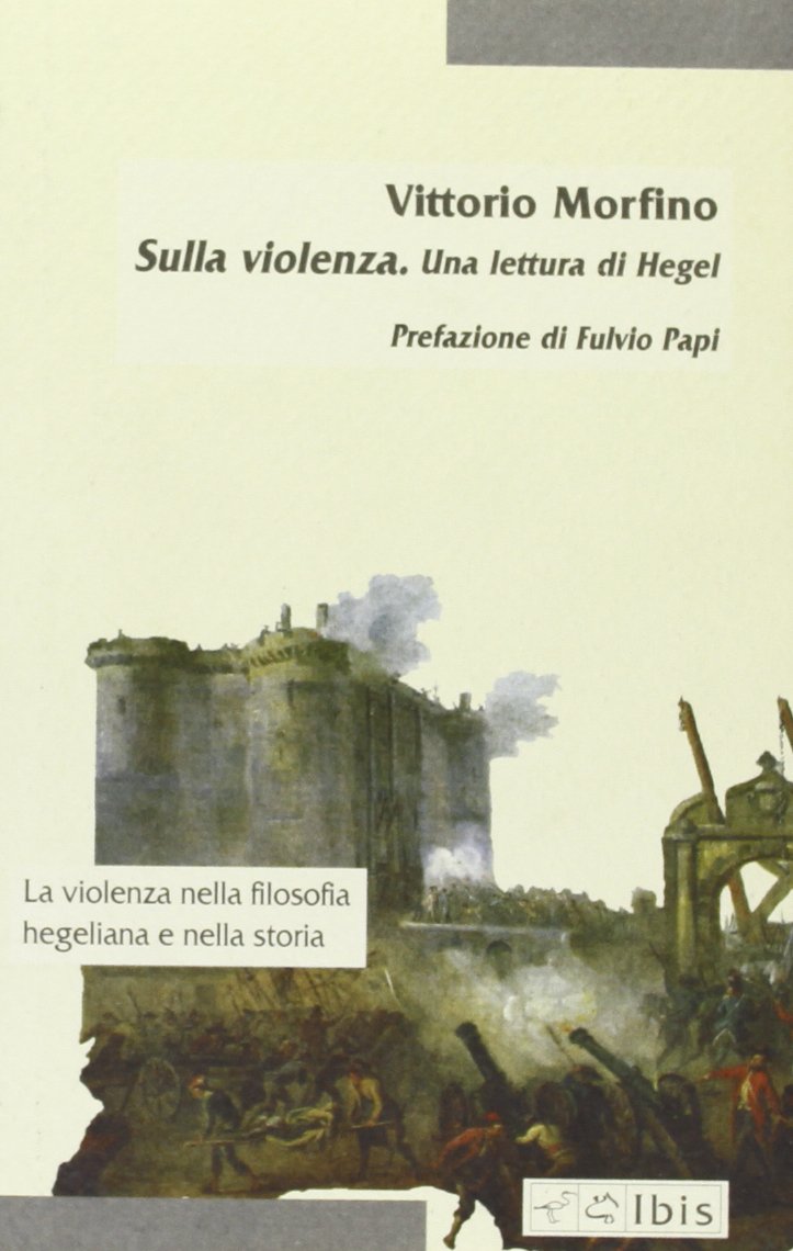 Sulla violenza. Una lettura di Hegel book