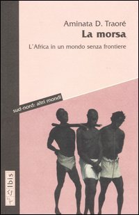 La morsa. L'Africa in un mondo senza frontiere (Sud-nord: altri mondi) Business, Finance & Career