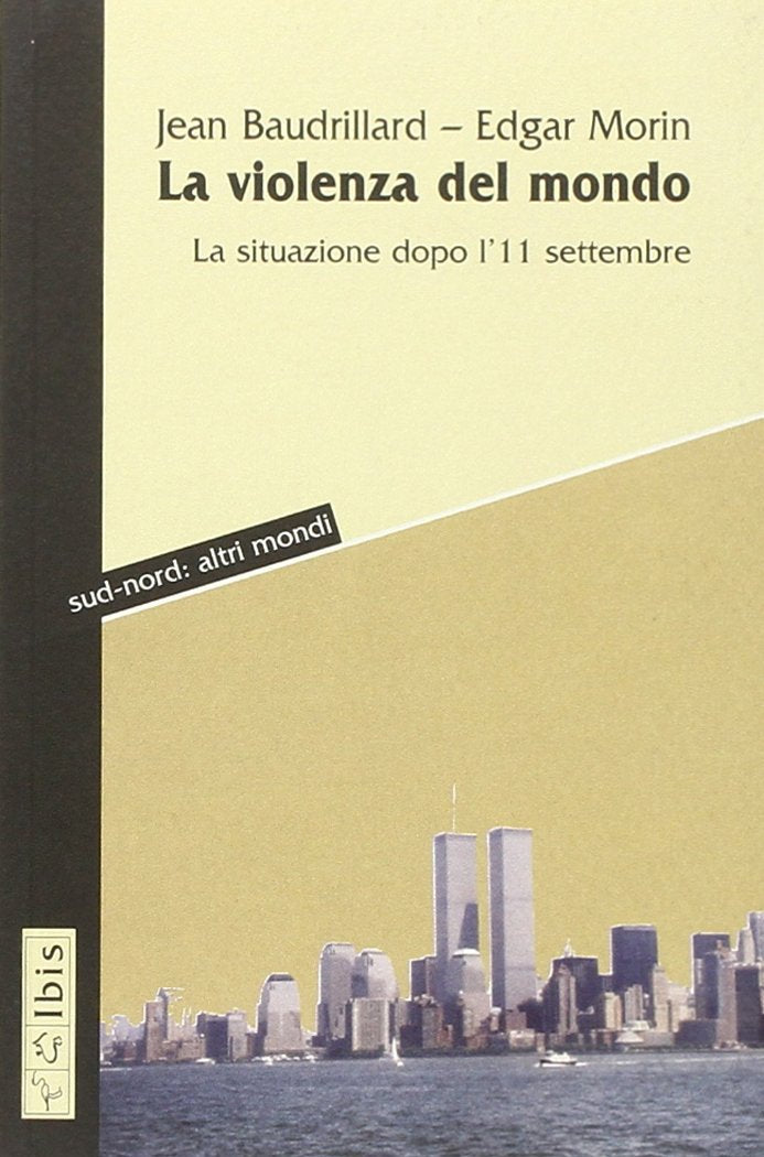 La violenza del mondo. La situazione dopo l'11 settembre book