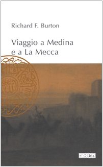 Viaggio a Medina e a La Mecca book