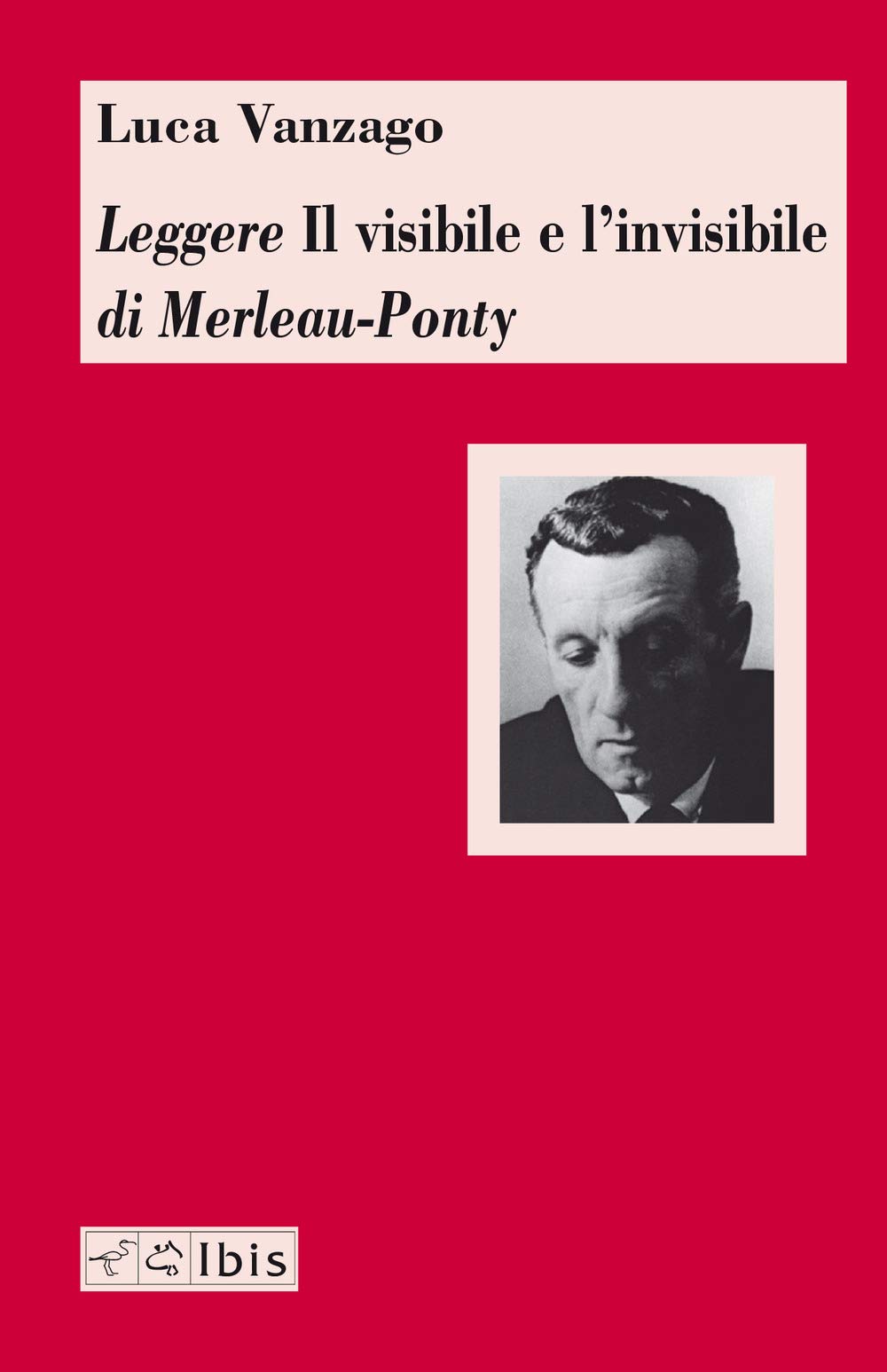 Leggere «Il visibile e l'invisibile» di Merleau-Ponty book