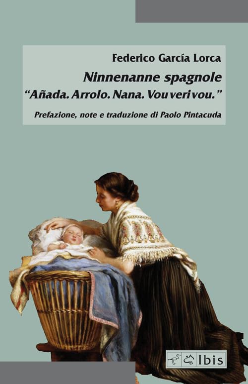 Ninnenanne spagnole. «Añada. Arrolo. Nana. Vou veri vou» book