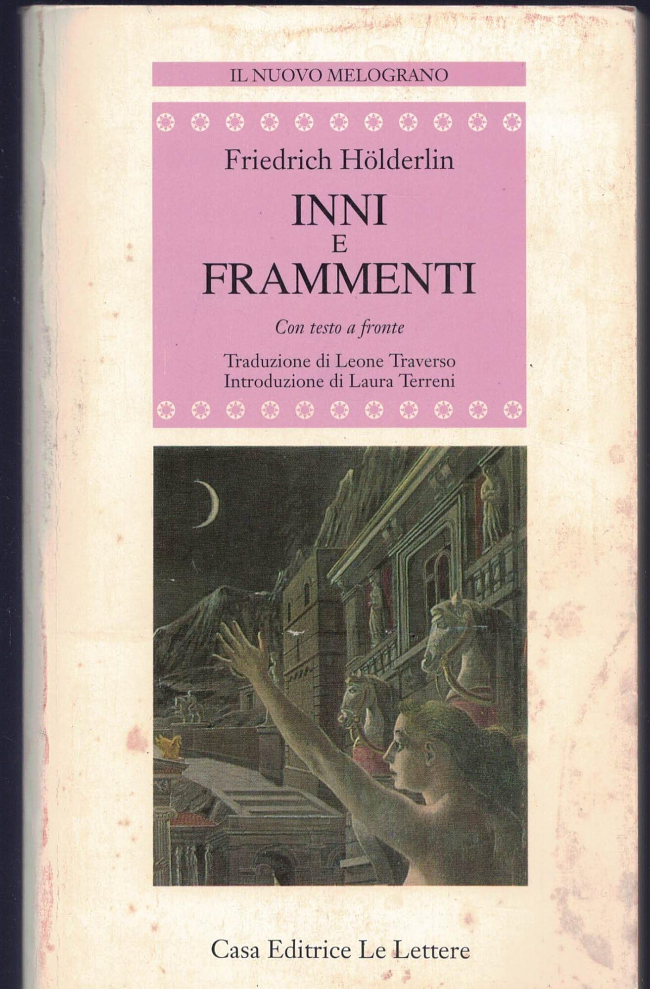 Inni e frammenti. Con testo a fronte (Il nuovo melograno) Poetry