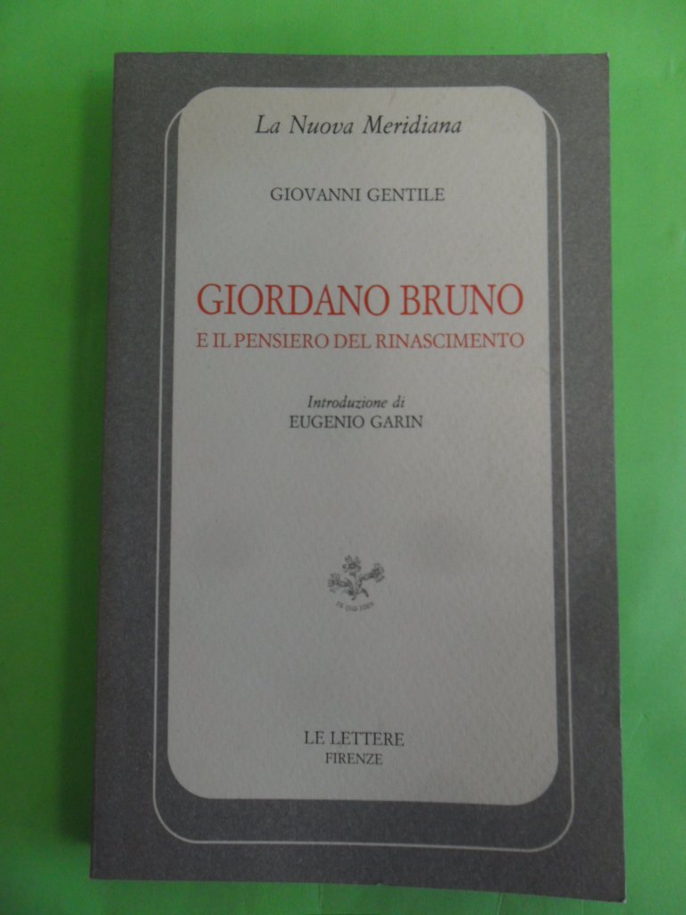 Giordano Bruno e il pensiero del Rinascimento book